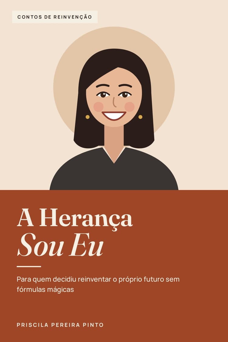 Capa do e-book A Herança Sou Eu, de Priscila Pereira Pinto